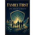 Family First - Customisable Life, Health & Wealth Record Book - Insurance Book